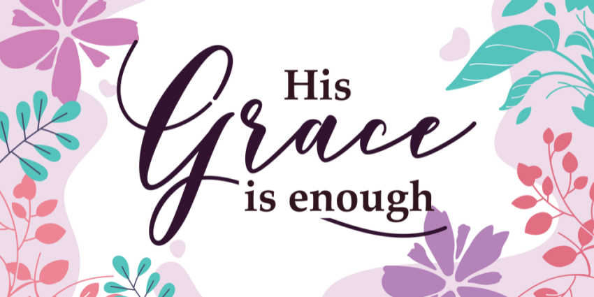 Study and Meditate and Pray Scriptures of Grace